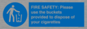 fire-safety-please-use-the-buckets-provided-to-dispose-of-your-cigarettes~